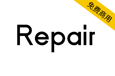 【Repair】免费商用英文字库，三款字重